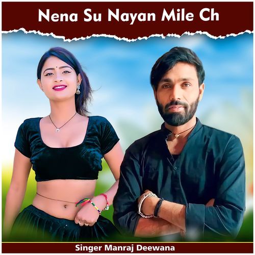 Nena Su Nayan Mile Ch