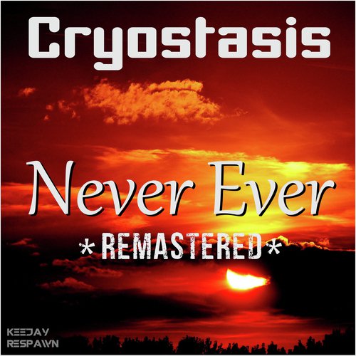 Never Ever *Remastered*