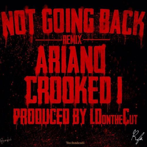 Not Going Back (Remix) [feat. KXNG Crooked]