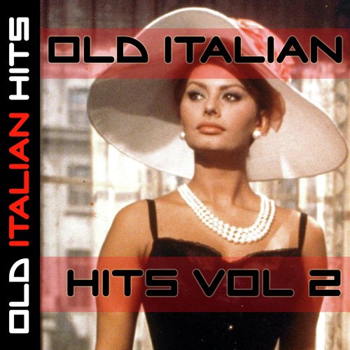 Old Italian Hits Vol. 2