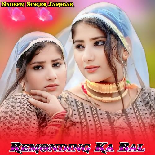 Remonding Ka Bal