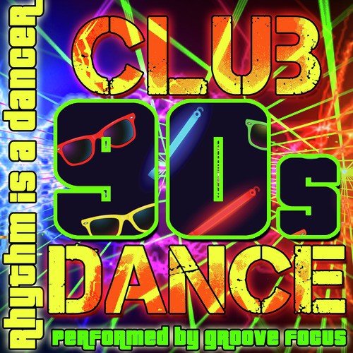 Rhythm Is a Dancer: 90s Club Dance