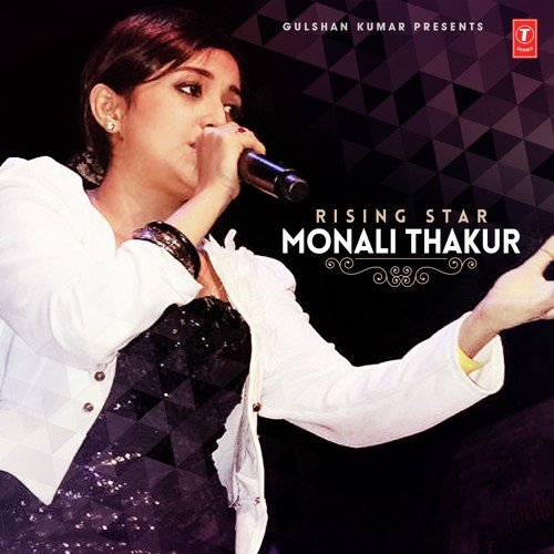 Rising Star - Monali Thakur