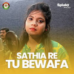 Sathia Re Tu Bewafa-BxwPcCwGenw