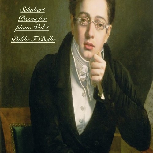 Schubert Pieces for Piano, Vol. 1