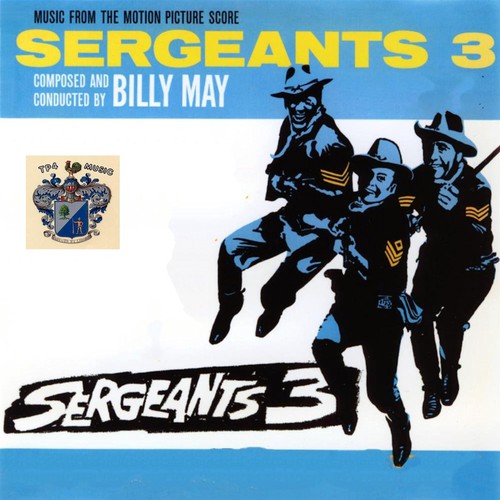 Sergeants 3 (From Original Movie Score