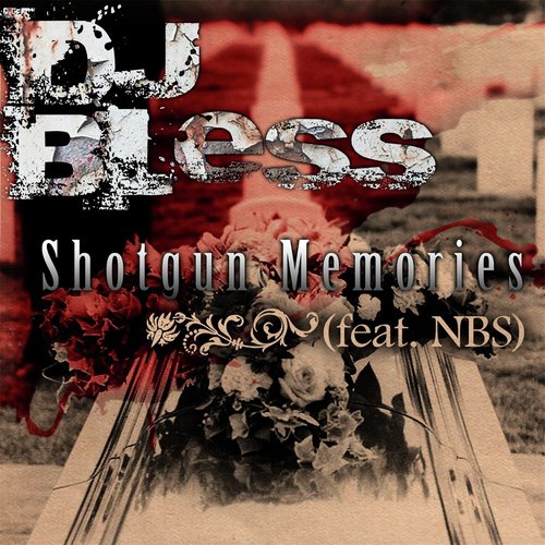 Shotgun Memories (feat. DJ Bless)