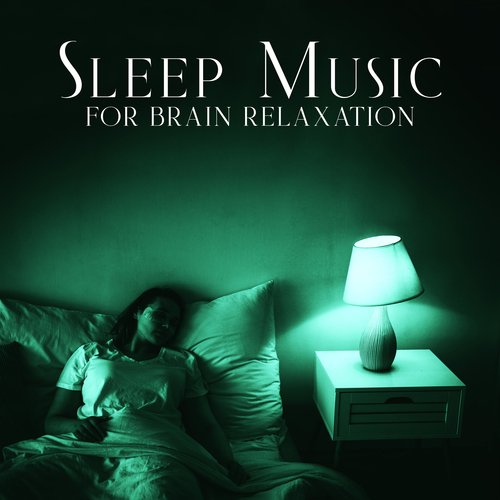 Sleep Music for Brain Relaxation_poster_image