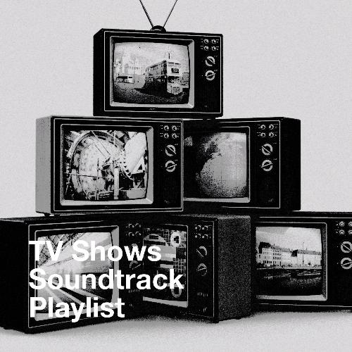 TV Shows Soundtrack Playlist_poster_image