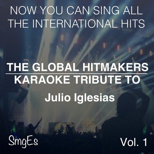 curve stomach Holdall El Amor - Song Download from The Global HitMakers: Julio Iglesias Vol. 1 @  JioSaavn
