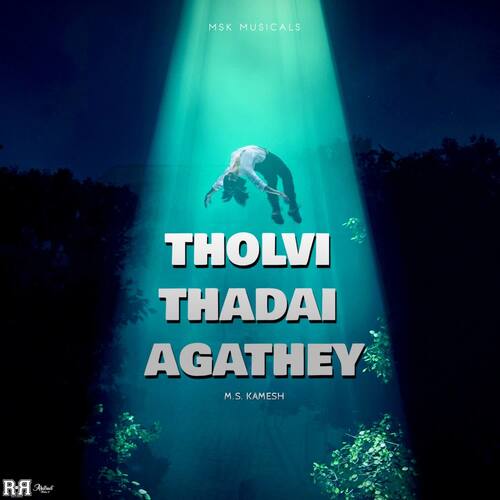 Tholvi Thadai Agathey