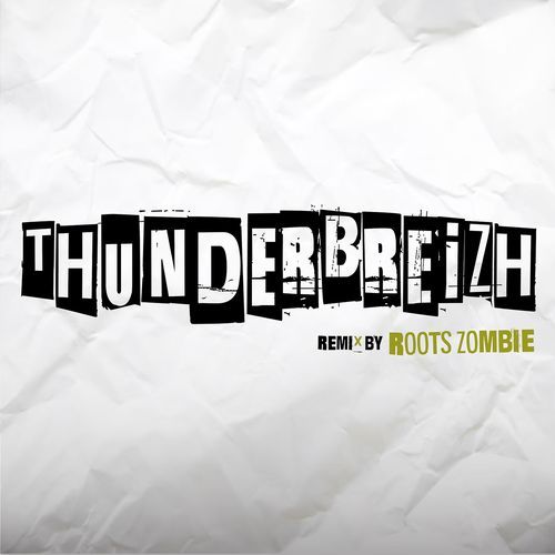 Thunderbreizh (Roots Zombie Remix)_poster_image