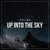 Up Into The Sky (Extended Mix)