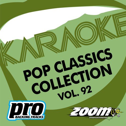 Zoom Karaoke - Pop Classics Collection - Vol. 92
