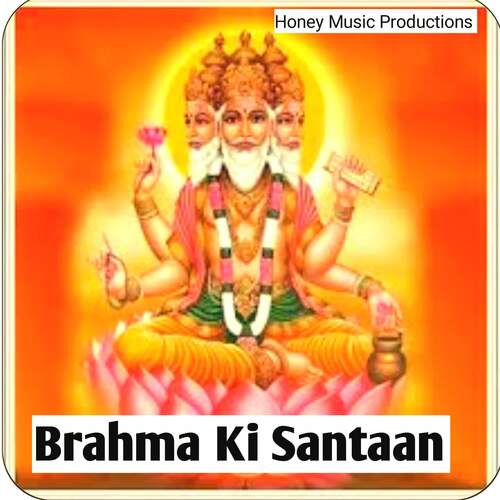 Brahma Ki Santaan