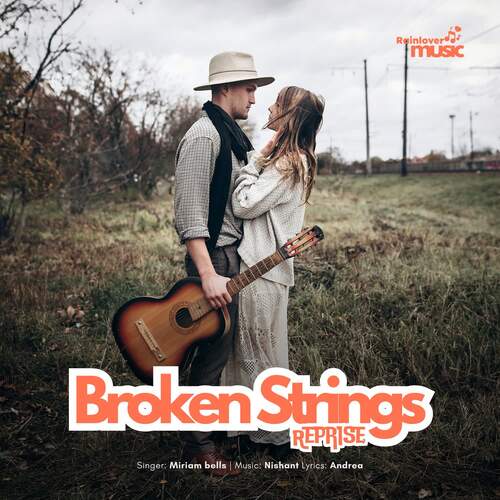 Broken Strings Reprise