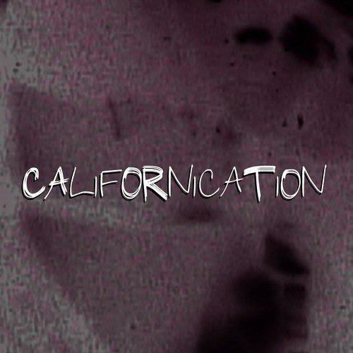Californication (Themes from Showtime TV Series)