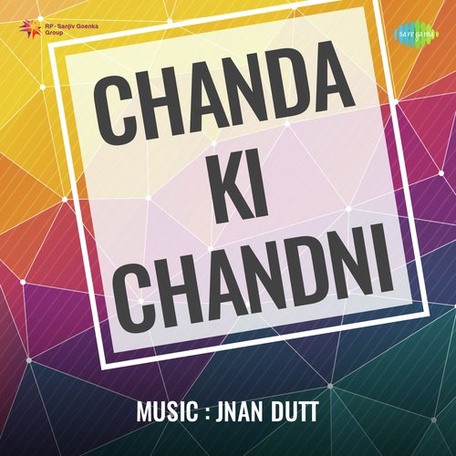 Chanda Ki Chandni Hai