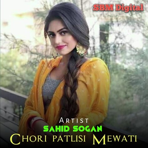 Chori Patlisi Mewati Song