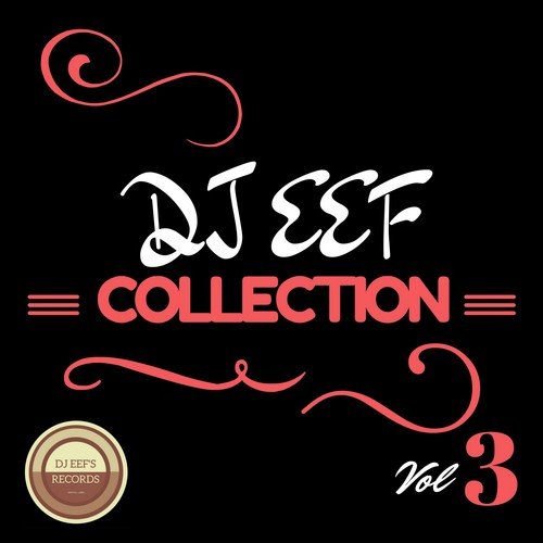 DJ Eef Collection, Vol. 3
