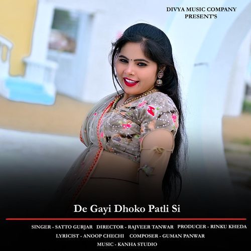 De Gayi Dhoko Patli Si