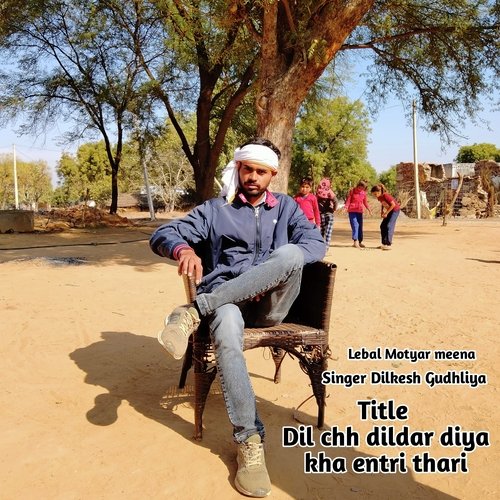 Dil chh dildar diya kha entri thari