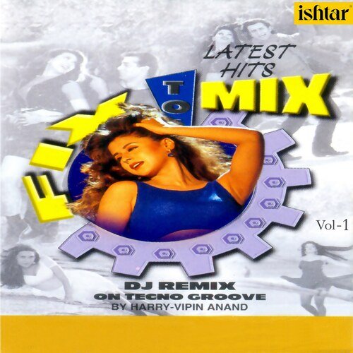 Fix To Mix, 1 (DJ Mix Version) Songs Download - Free Online Songs @ JioSaavn
