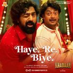 Haye Re Biye (From &quot;Khadaan&quot;)