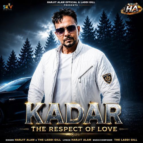 Kadar The Respect of Love