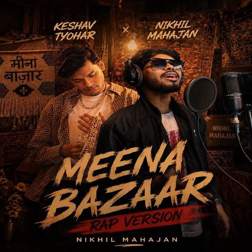 Meena Bazaar Rap Version