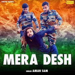 Mera Desh-QxgFWwBkWUE