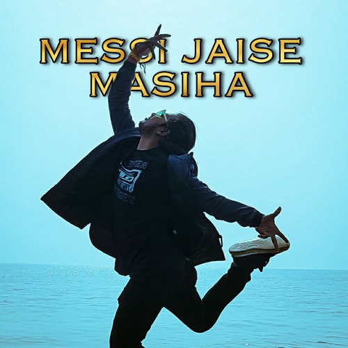 Messi Jaise Masiha