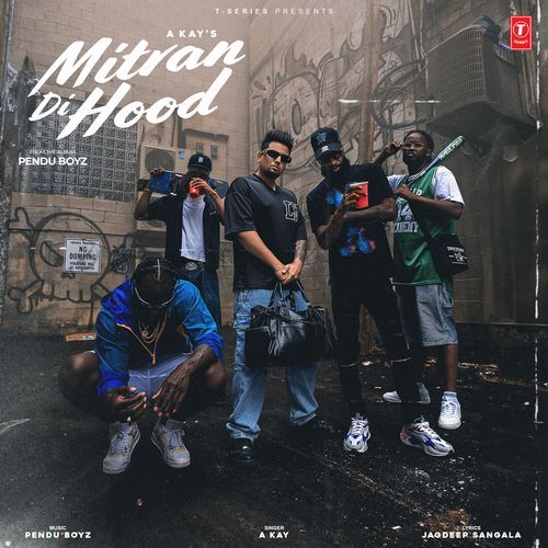 Mitran Di Hood (From "Pendu Boyz")