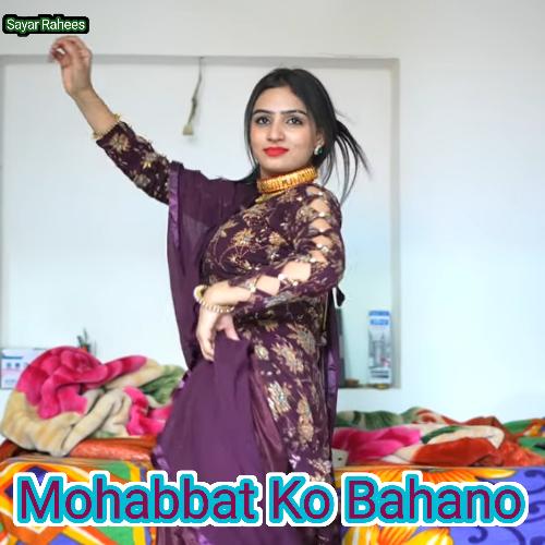 Mohabbat Ko Bahano