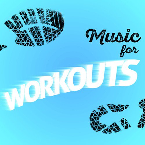 Music for Workouts