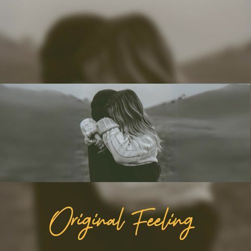 Original Feeling