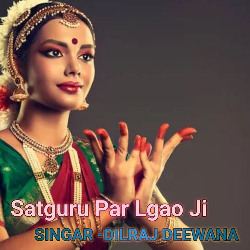Satguru Par Lgao Ji