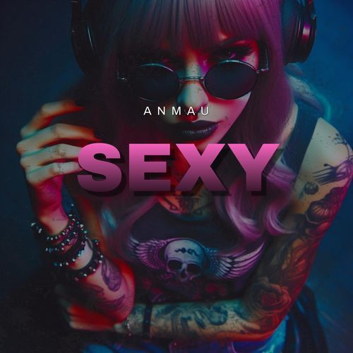 Sexy