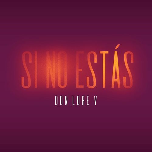 Si No Estás