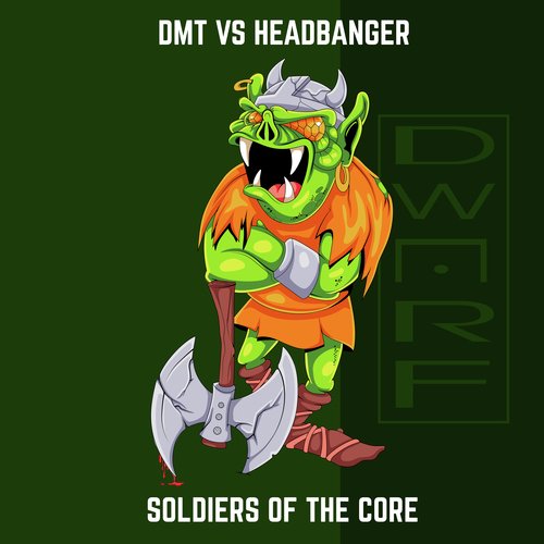 Soldiers Of The Core