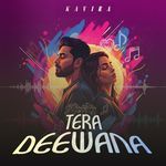 Tera Deewana