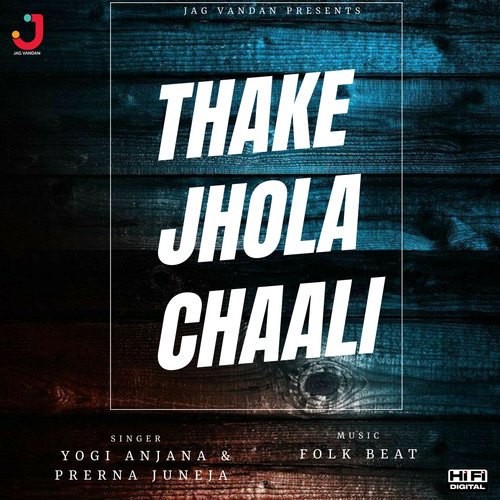 Thake Jhola Chaali 