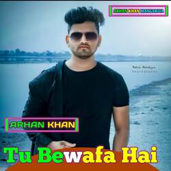 Tu Bewafa Hai-MhlcBR1xb14