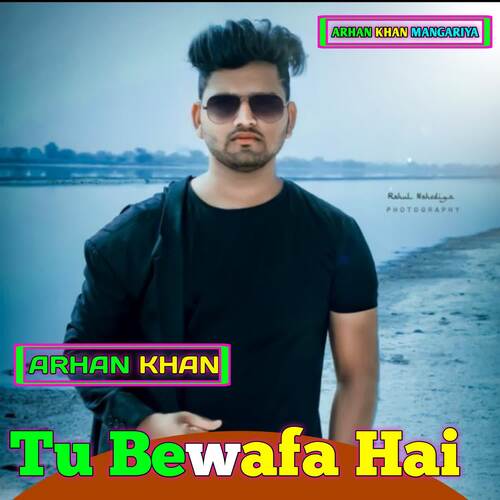 Tu Bewafa Hai