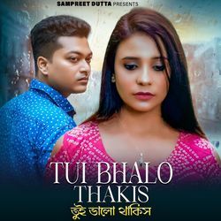 Tui Bhalo Thakis-BSwHfzt0Zko