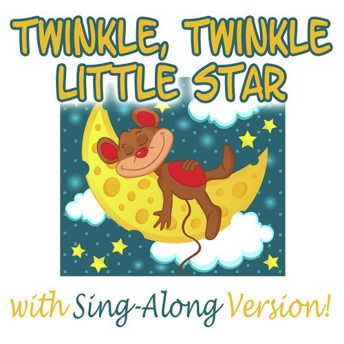 Twinkle, Twinkle Little Star (Lullaby Version)