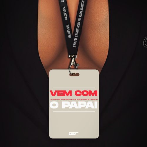 Vem Com o Papai (feat. Mc Maestro, Mc Vuk Vuk) cover art