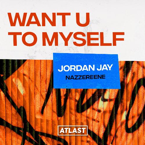 Want U To Myself (Original Mix)