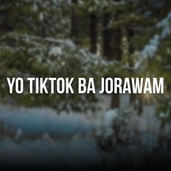 Yo TikTok Ba Jorawam-J186eQ1,Y34