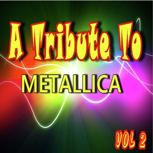 A Tribute to Metallica, Vol. 2